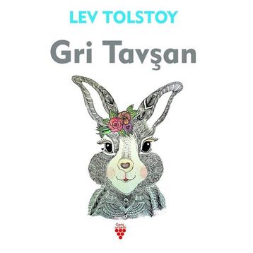 Gri Tavşan - Lev N. Tolstoy