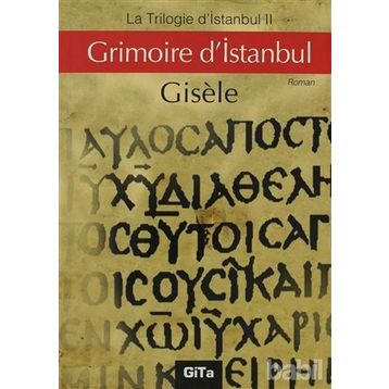 Grimoire d’Istanbul - Gisele