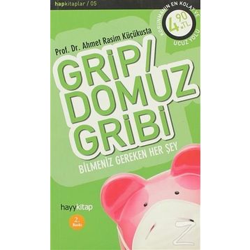 Grip - Domuz Gribi - Ahmet Rasim Küçükusta