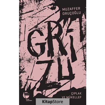 GRIZU - 2 - MUZAFFER ORUÇOĞLU