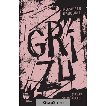 GRIZU - 2 - MUZAFFER ORUÇOĞLU