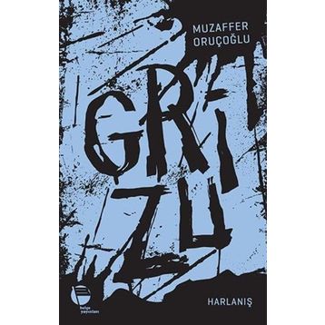 Grizu 3 - Harlanış - Muzaffer Oruçoğlu