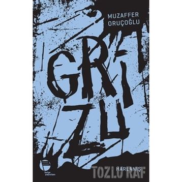 Grizu 3 - Harlanış - Muzaffer Oruçoğlu