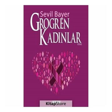 Grogren Kadınlar - Sevil Bayer