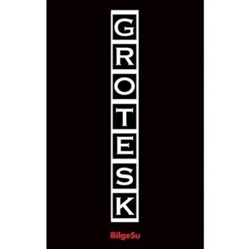 Grotesk - Şebnem Pala Güzel