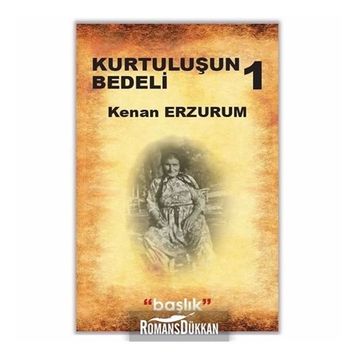 Grubu Kurtuluşun Bedeli 1 - Kenan Erzurum