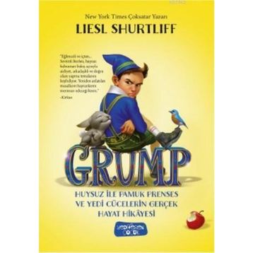 Grump Huysuz İle Pamuk Prenses ve Yedi Cücelerin Gerçek Hayat Hikayesi Yediveren Çocuk Yayınları