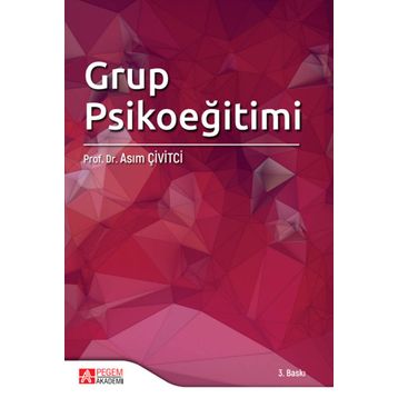 Grup Psikoeğitimi - Pegem Yayınları