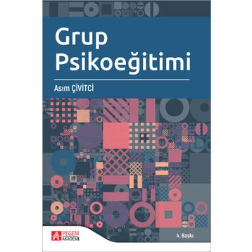 Grup Psikoeğitimi - Pegem Yayınları