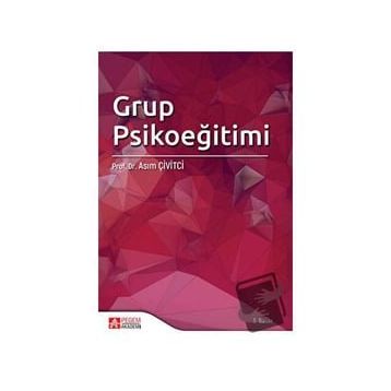 Grup Psikoeğitimi - Pegem Yayınları