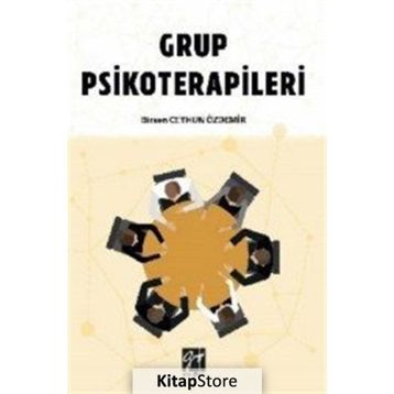 Grup Psikoterapileri - Birsen Ceyhun Özdemir