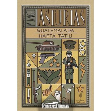 Guatemala’da Hafta Tatili - M. Angel Asturias Miguel Angel Asturias