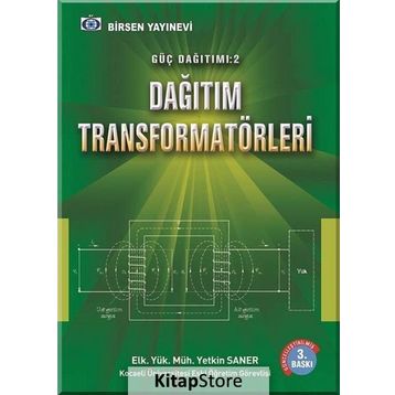 GÜÇ DAĞITIMI (ENERJI DAĞITIMI) 2 DAĞITIM TRANSFORMATÖRLERİ - YETKIN SANER
