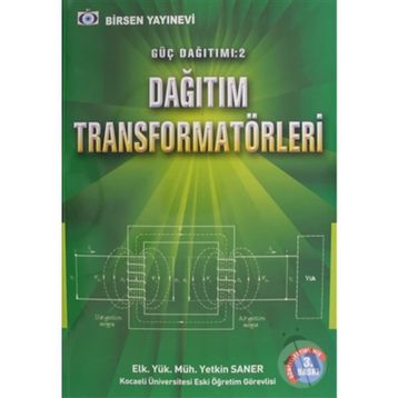 GÜÇ DAĞITIMI (ENERJI DAĞITIMI) 2 DAĞITIM TRANSFORMATÖRLERİ - YETKIN SANER