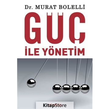 Güç ile Yönetim - Dr. Murat Bolelli