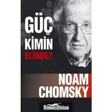 Güç Kimin Elinde - Noam Chomsky