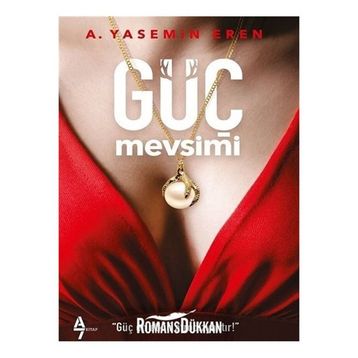 Güç Mevsimi - A. Yasemin Eren