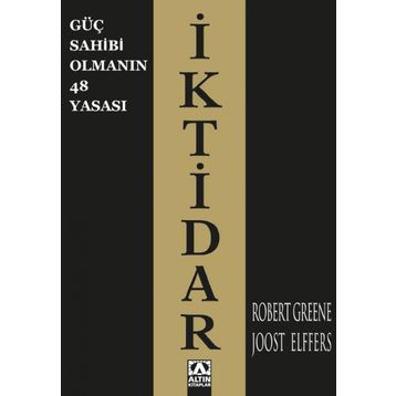 Güç Sahibi Olmanın 48 Yasası: İktidar - Robert Greene