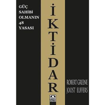 Güç Sahibi Olmanın 48 Yasası: İktidar - Robert Greene