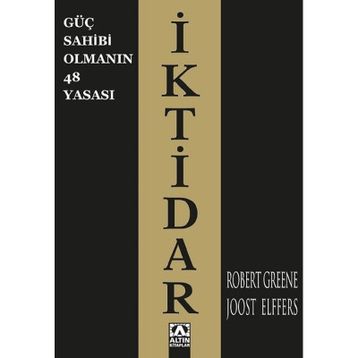 Güç Sahibi Olmanın 48 Yasası: İktidar - Robert Greene
