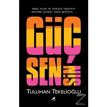 Güç Sensin - Tuluhan Tekelioğlu