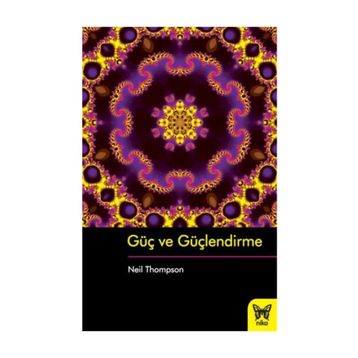 Güç ve Güçlendirme - Neil Thompson Neil Thampson