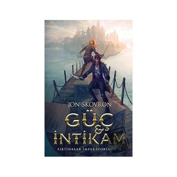 Güç ve İntikam Fırtınalar İmparatorluğu 1 Martı Yayınları