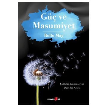 GÜÇ VE MASUMIYET - ROLLO MAY