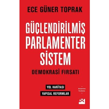 Güçlendirilmiş Parlamenter Sistem - Ece Güner Toprak