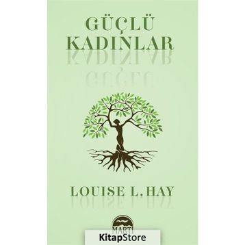 GÜÇLÜ KADINLAR - LOUISE L. HAY