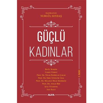 Güçlü Kadınlar Nurgül Soydaş