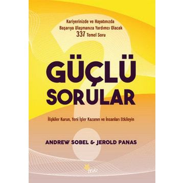 Güçlü Sorular - Jerold Panas Andrew Sobel