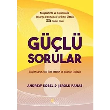 Güçlü Sorular - Jerold Panas Andrew Sobel