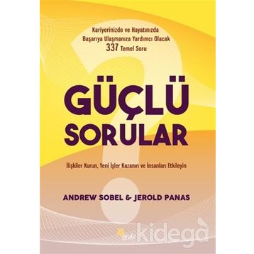 Güçlü Sorular - Jerold Panas Andrew Sobel
