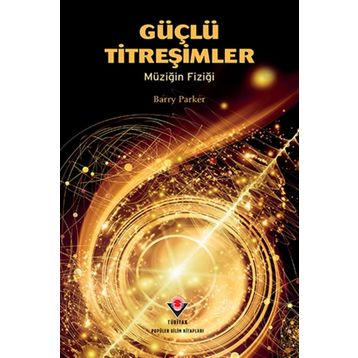 Güçlü Titreşimler - Barry Parker