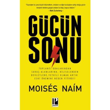 Gücün Sonu - Moises Naim