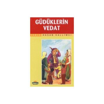 Güdüklerin Vedat - Hasan Kallımcı