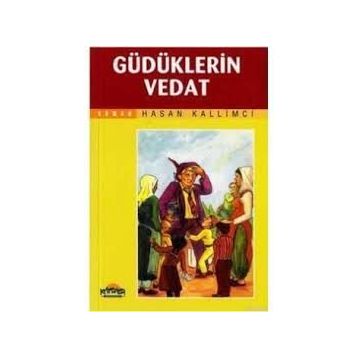 Güdüklerin Vedat - Hasan Kallımcı