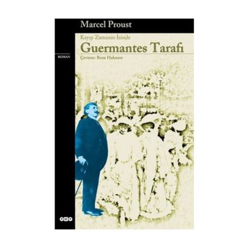 GUERMANTES TARAFI - MARCEL PROUST