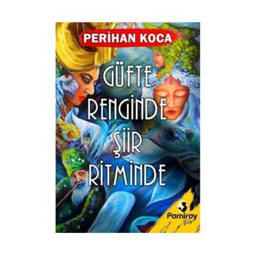 Güfte Renginde Şiir Ritminde - Perihan Koca