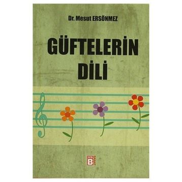 GÜFTELERIN DILI - MESUT ERSÖNMEZ