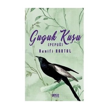 Guguk Kuşu - Hanifi Kartal