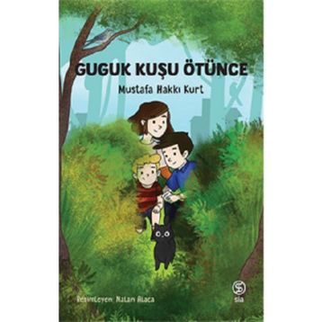Guguk Kuşu Ötünce - Mustafa Hakkı Kurt