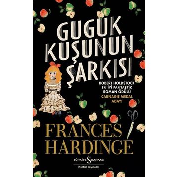 Guguk Kuşu'nun Şarkısı - Frances Hardinge