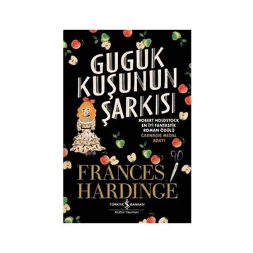Guguk Kuşu'nun Şarkısı - Frances Hardinge