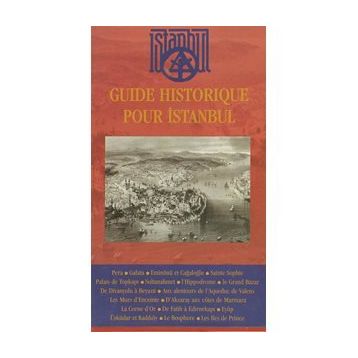 GUIDE HISTORIQUE POUR İSTANBUL - KOLEKTIF