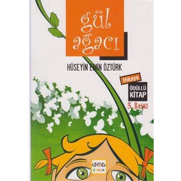 GÜL AĞACI - HÜSEYİN EMIN ÖZTÜRK