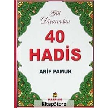 Gül Diyarından 40 Hadis Hadis-014, Şamua - H. Arif Pamuk