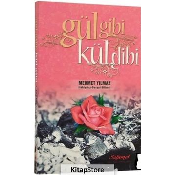 Gül Gibi Kül Dibi - Mehmet Yılmaz