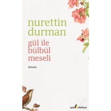 Gül ile Bülbül Meseli - Nurettin Durman